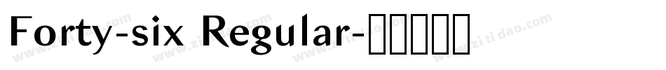 Forty-six Regular字体转换